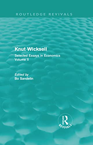 Stock image for Knut Wicksell: Selected Essays in Economics, Volume 2 (Routledge Revivals: Knut Wicksell) for sale by Chiron Media