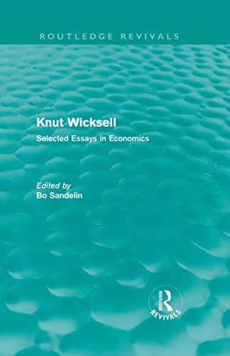 Stock image for Knut Wicksell: Selected Essays Volumes 1 & 2 (Routledge Revivals: Knut Wicksell) for sale by Chiron Media