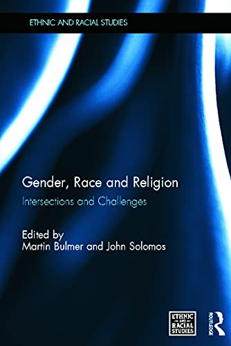 Imagen de archivo de Gender, Race and Religion: Intersections and Challenges (Ethnic and Racial Studies) a la venta por Lucky's Textbooks