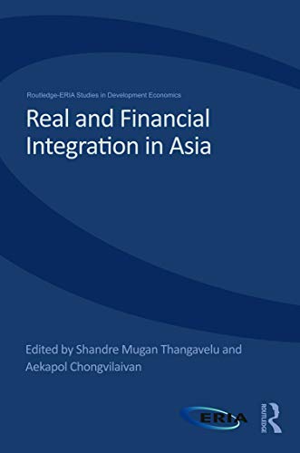 Stock image for Real and Financial Integration in Asia for sale by Books Puddle