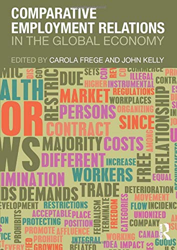 Beispielbild fr Comparative Employment Relations in the Global Economy zum Verkauf von Better World Books: West