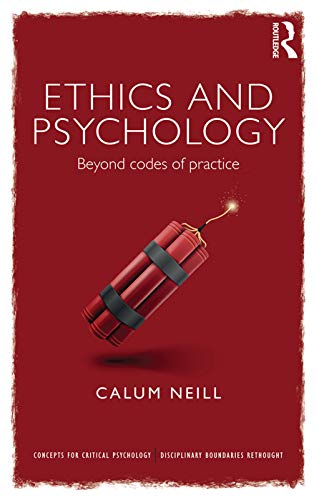 9780415686693: Ethics and Psychology: Beyond Codes of Practice (Concepts for Critical Psychology)