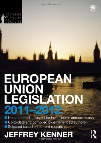 Beispielbild fr European Union Legislation 2011-2012 (Routledge Student Statutes) zum Verkauf von WorldofBooks