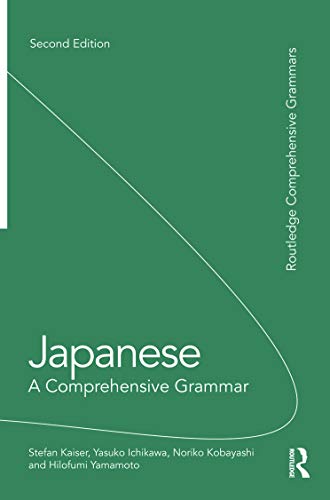 Beispielbild fr Japanese: A Comprehensive Grammar, 2nd Edition (Routledge comprehensive grammars) zum Verkauf von Front Cover Books