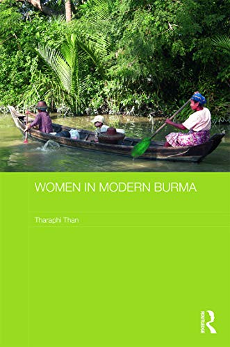 Stock image for Women in Modern Burma (Routledge Studies in the Modern History of Asia) for sale by Reuseabook