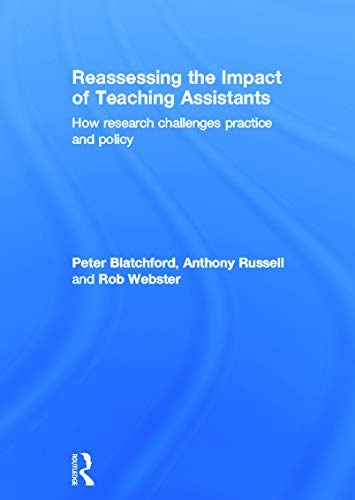 9780415687638: Reassessing the Impact of Teaching Assistants: How Research Challenges Practice and Policy