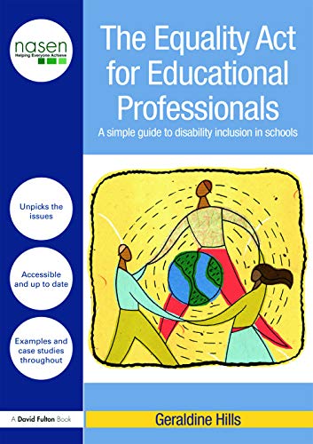Stock image for The Equality Act for Educational Professionals: A Simple Guide to Disability Inclusion in Schools (David Fulton / Nasen) for sale by WorldofBooks