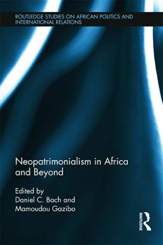 9780415687935: Neopatrimonialism in Africa and Beyond (Routledge Studies in African Politics and International Relations)