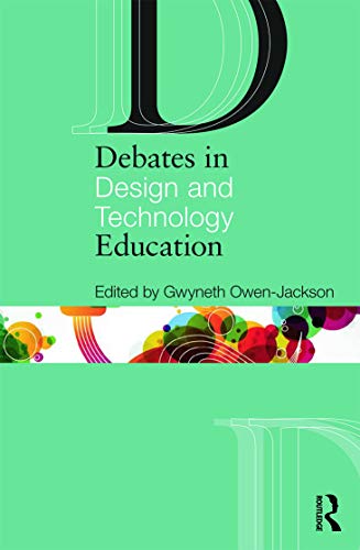 9780415689052: Debates in Design and Technology Education (Debates in Subject Teaching)