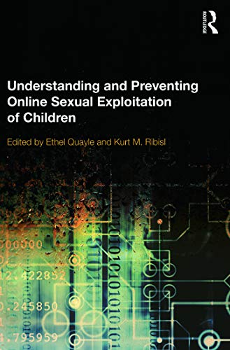 Imagen de archivo de Understanding and Preventing Online Sexual Exploitation of Children a la venta por Blackwell's