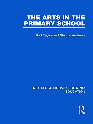 9780415689861: The Arts in the Primary School (Routledge Library Editions: Education)