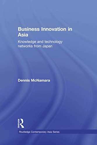 Beispielbild fr Business Innovation in Asia (Routledge Contemporary Asia Series) zum Verkauf von Chiron Media