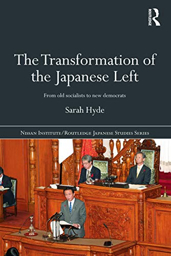 Beispielbild fr The Transformation of the Japanese Left zum Verkauf von Blackwell's