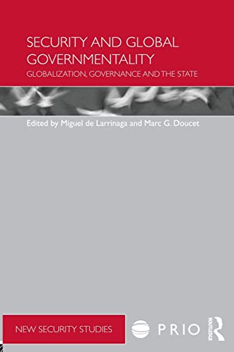 Beispielbild fr Security and Global Governmentality: Globalization, Governance and the State zum Verkauf von Blackwell's