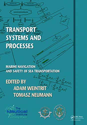 Stock image for Transport Systems And Processes Marine Navigation and Safety of Sea Transportation for sale by Basi6 International