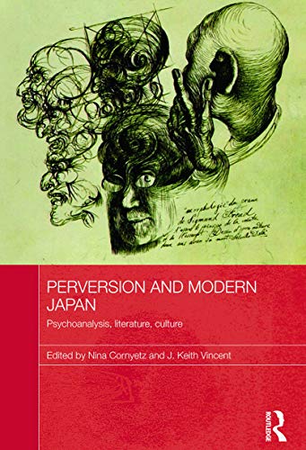 Beispielbild fr Perversion and Modern Japan zum Verkauf von Blackwell's