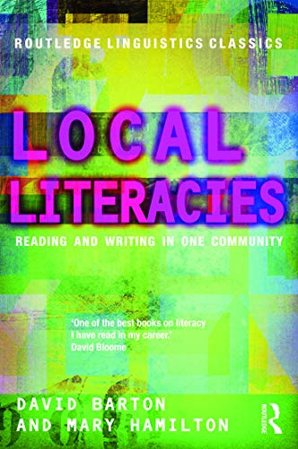 9780415691741: Local Literacies: Reading and Writing in One Community