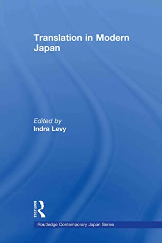 9780415691789: Translation in Modern Japan (Routledge Contemorary Japan, 33)