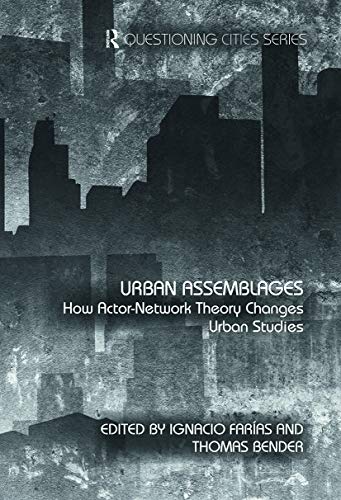 Stock image for Urban Assemblages: How Actor-Network Theory Changes Urban Studies (Questioning Cities) for sale by Chiron Media