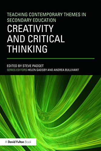 9780415692830: Creativity and Critical Thinking (Teaching contemporary themes in secondary education)