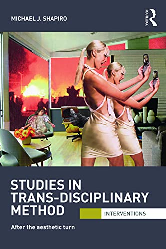 Beispielbild fr Studies in Trans-Disciplinary Method : After the Aesthetic Turn zum Verkauf von Blackwell's