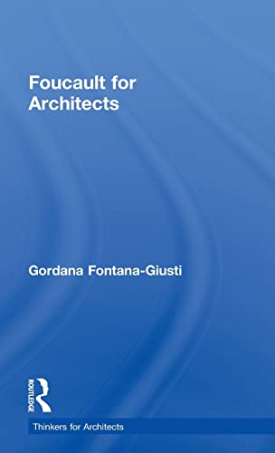 9780415693301: Foucault for Architects