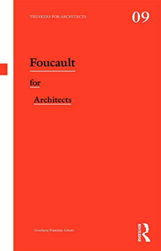 Beispielbild fr Foucault for Architects (Thinkers for Architects) zum Verkauf von Chiron Media