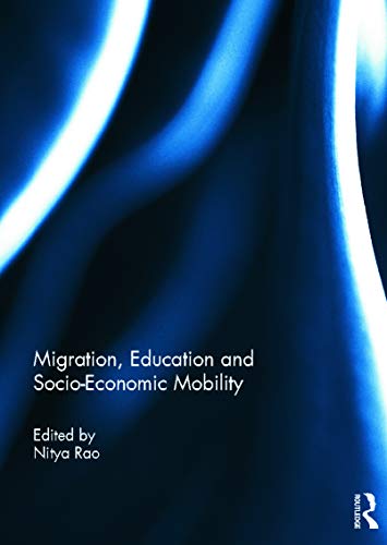 Stock image for Migration, Education and Socio-Economic Mobility for sale by Chiron Media