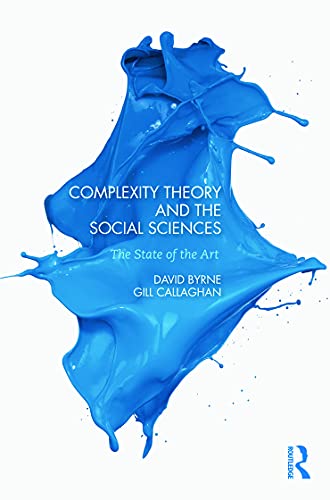 9780415693684: Complexity Theory and the Social Sciences: The state of the art