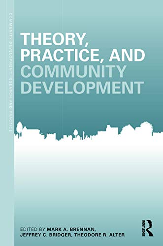 Imagen de archivo de Theory, Practice, and Community Development a la venta por Blackwell's