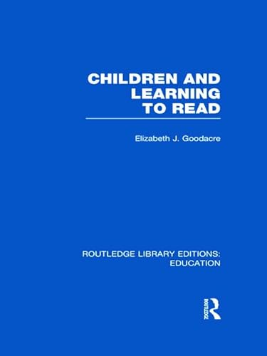 Stock image for Children and Learning to Read (RLE Edu I) (Routledge Library Editions: Education) for sale by Chiron Media