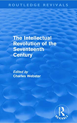 Beispielbild fr The Intellectual Revolution of the Seventeenth Century (Routledge Revivals) zum Verkauf von Blackwell's