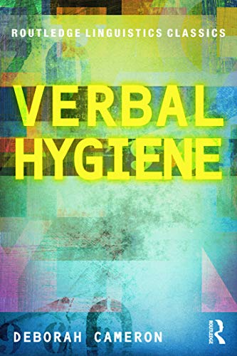 9780415696005: Verbal Hygiene (Routledge Linguistics Classics)