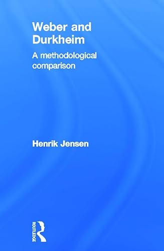 Beispielbild fr Weber and Durkheim: A Methodological Comparison zum Verkauf von Chiron Media