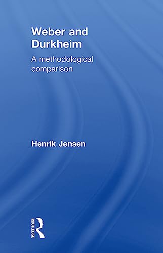 Imagen de archivo de Weber and Durkheim: A Methodological Comparison a la venta por Chiron Media