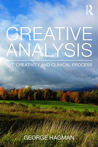 Beispielbild fr Creative Analysis: Art, creativity and clinical process zum Verkauf von Blackwell's