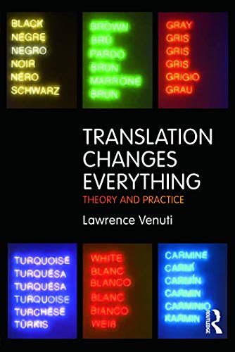9780415696296: Translation Changes Everything: Theory and Practice