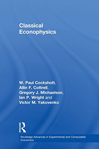 Stock image for Classical Econophysics (Routledge Advances in Experimental and Computable Economics) for sale by Chiron Media