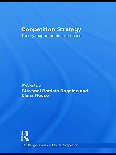 9780415696470: Coopetition Strategy: Theory, experiments and cases