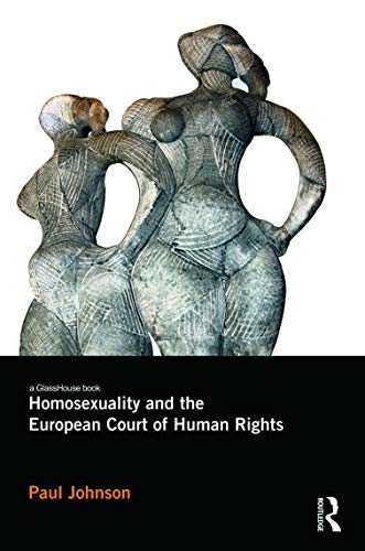 Beispielbild fr Homosexuality and the European Court of Human Rights zum Verkauf von Reuseabook