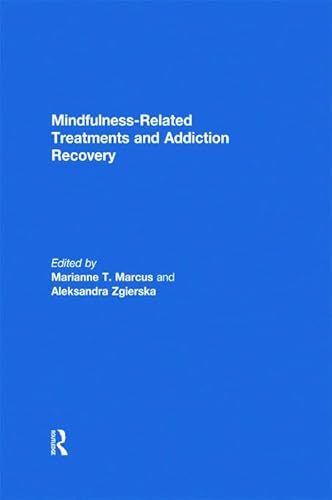 Beispielbild fr Mindfulness-Related Treatments and Addiction Recovery zum Verkauf von Blackwell's