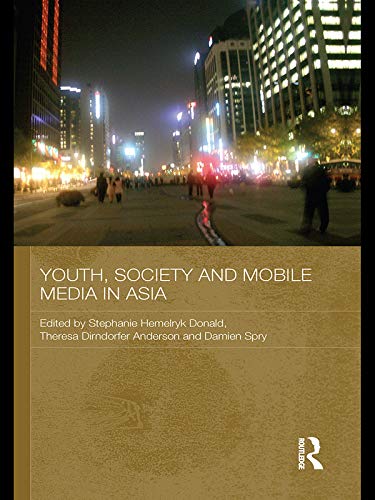 Imagen de archivo de Youth, Society and Mobile Media in Asia a la venta por Revaluation Books