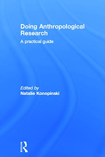 Stock image for Doing Anthropological Research: A Practical Guide for sale by Chiron Media