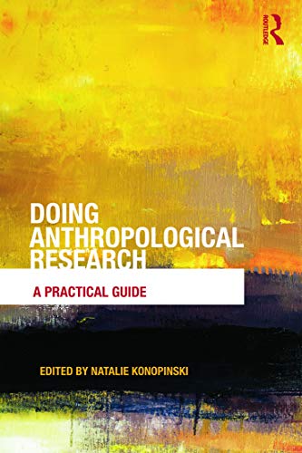 9780415697552: Doing Anthropological Research: A Practical Guide