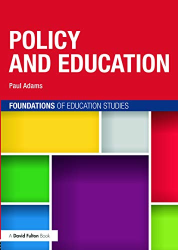 Stock image for Policy and Education (Foundations of Education Studies) for sale by Bahamut Media