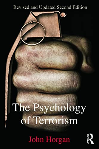 The Psychology of Terrorism (Political Violence) (9780415698023) by Horgan, John