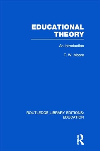 9780415698191: Educational Theory: Rle Edu K, an Introduction