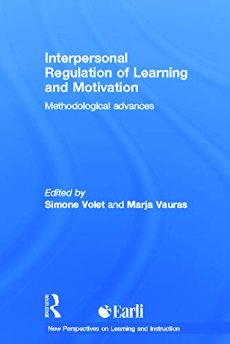 Stock image for Interpersonal Regulation of Learning and Motivation: Methodological Advances for sale by Book Dispensary