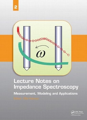 Stock image for Lecture Notes on Impedance Spectroscopy: Measurement, Modeling and Applications, Volume 2 [Hardcover] Kanoun, Olfa for sale by Broad Street Books