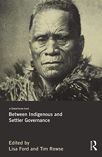 Beispielbild fr Between Indigenous and Settler Governance zum Verkauf von Reuseabook